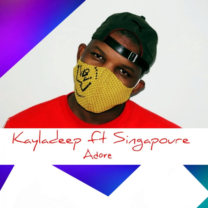 Kayladeep ft Singapoure - Adore / EntityDeep