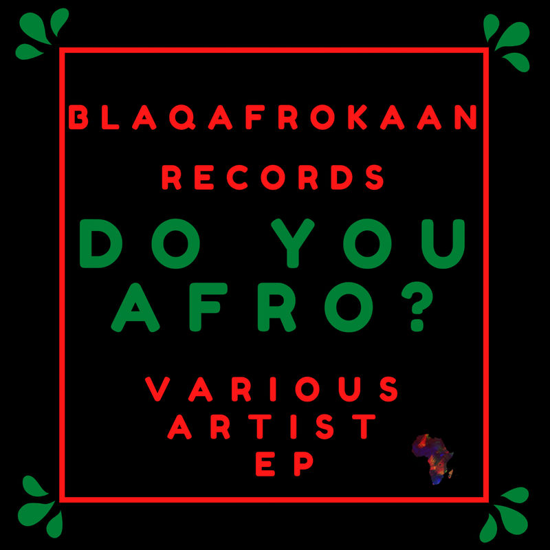 VA - Do You Afro? / BlaqAfroKaan Records