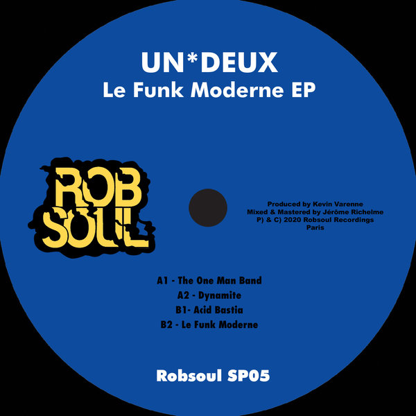 UN*DEUX - Le Funk Moderne EP / Robsoul