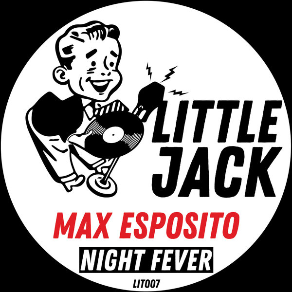 Max Esposito - Night Fever / Little Jack
