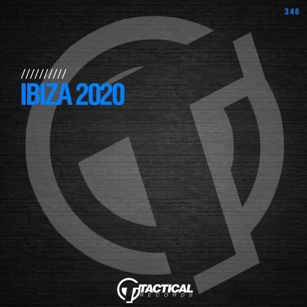 VA - Ibiza 2020 / Tactical Records