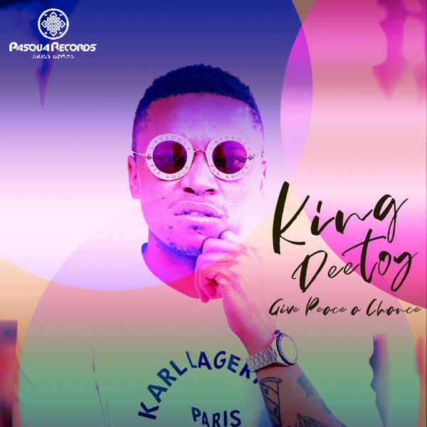 King Deetoy - Give Peace A Chance / Pasqua Records S.A