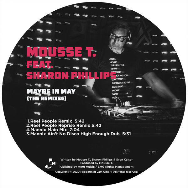 Mousse T. feat Sharon Phillips - Maybe in May (The Remixes) / Peppermint Jam