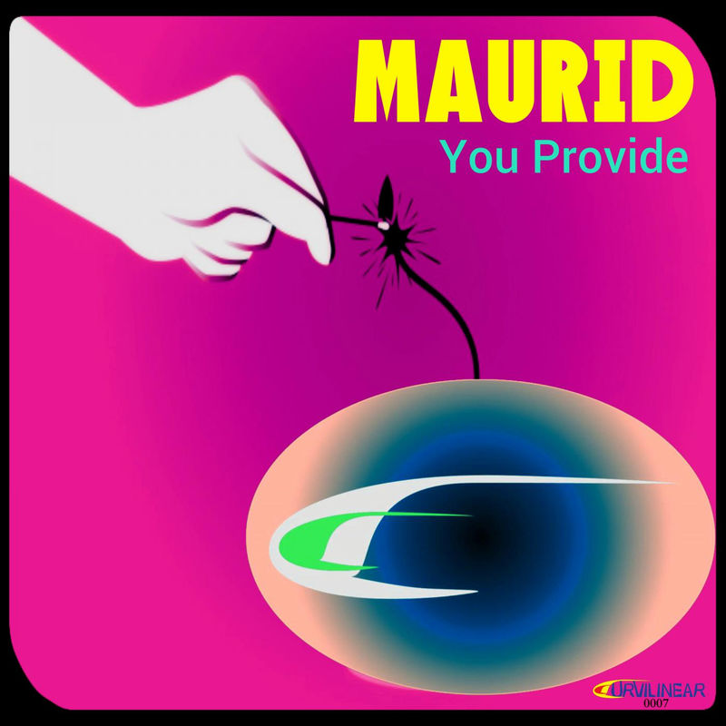 Maurid - You Provide / Curvilinear