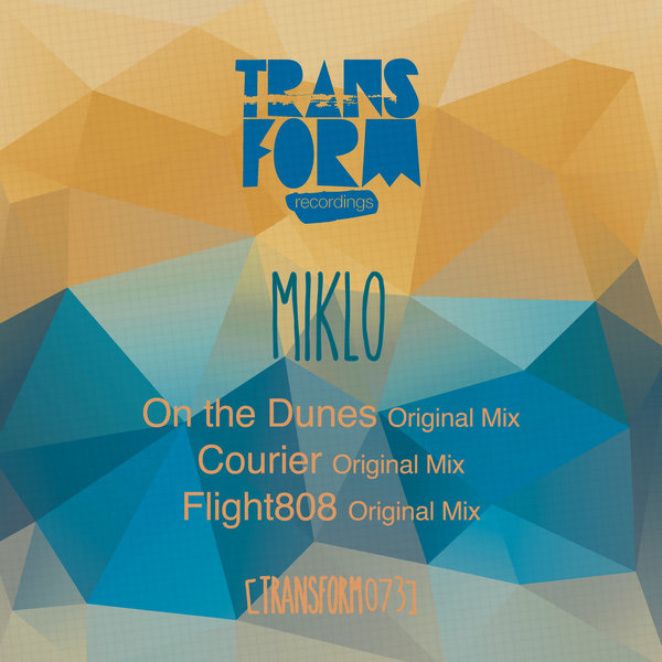 Miklo - On the Dunes / Courier / Flight808 / Transform Recordings
