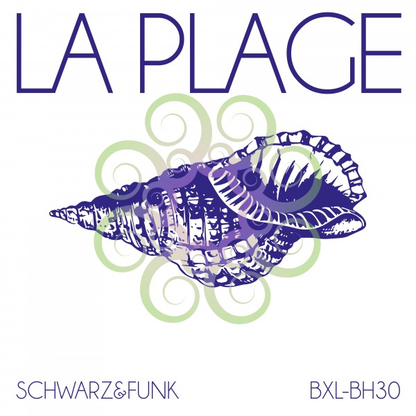 Schwarz & Funk - La Plage (Beach House Mix) / Boxberglounge