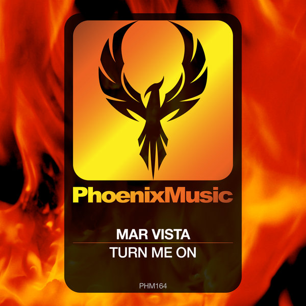 Mar Vista - Turn Me On / Phoenix Music
