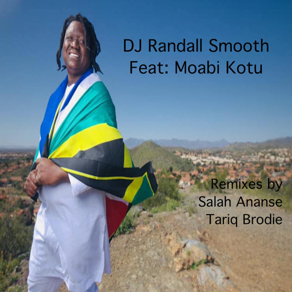 DJ Randall Smooth ft Moabi Kuto - Soweto's Groove / ChiNolaSoul