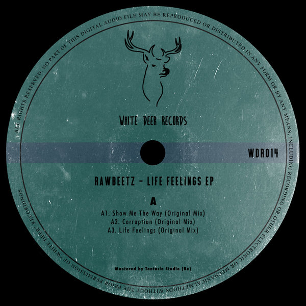 rawBeetz - Life Feelings EP / White Deer Records