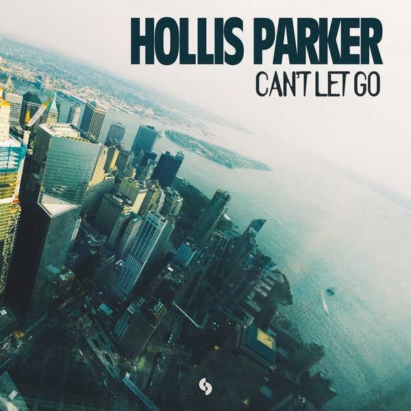 Hollis Parker - Can't Let Go / SoSure Music