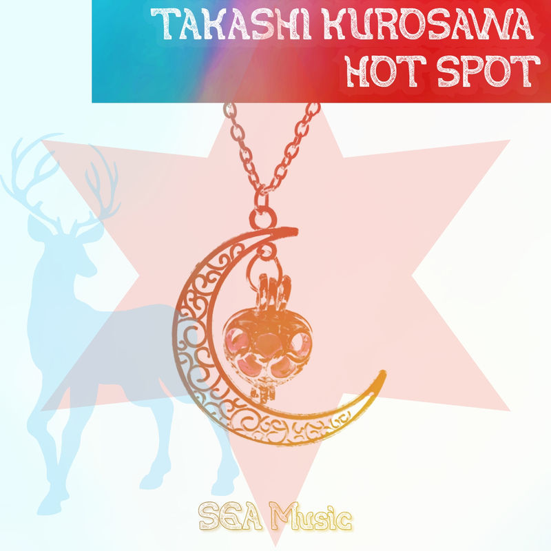 Takashi Kurosawa - Hot Spot / S6A Music