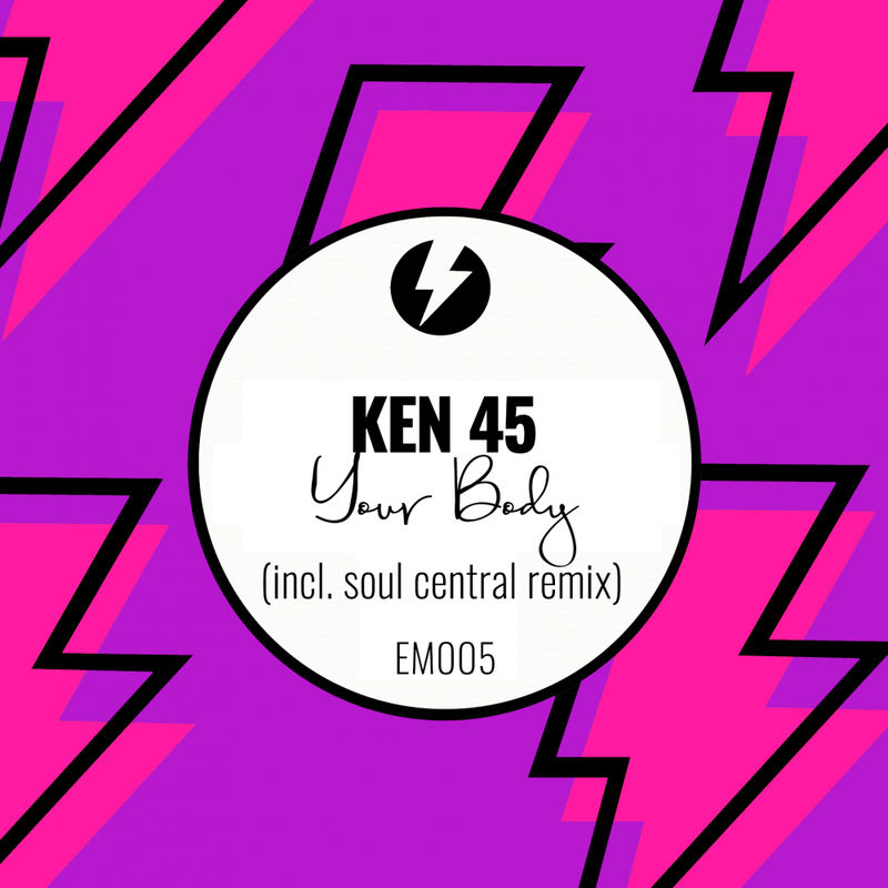 Ken 45 - Your Body / Electric Mode