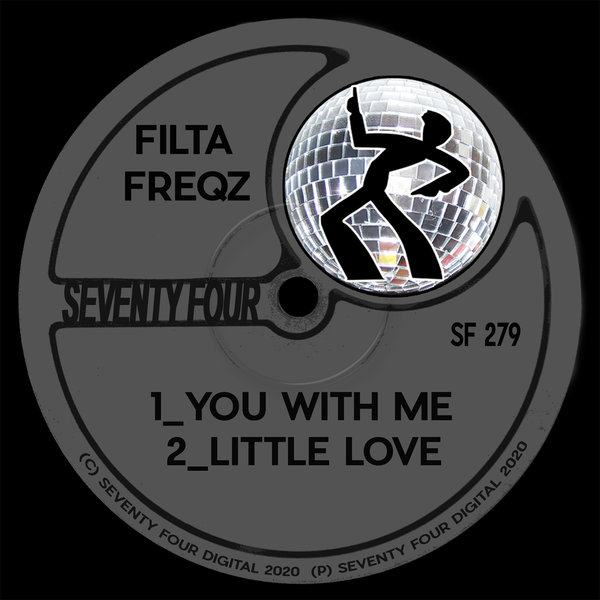 Filta Freqz - You With Me / Seventy Four Digital