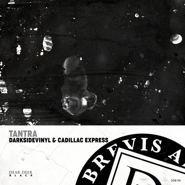 Darksidevinyl & Cadillac Express - Tantra / Dear Deer Black