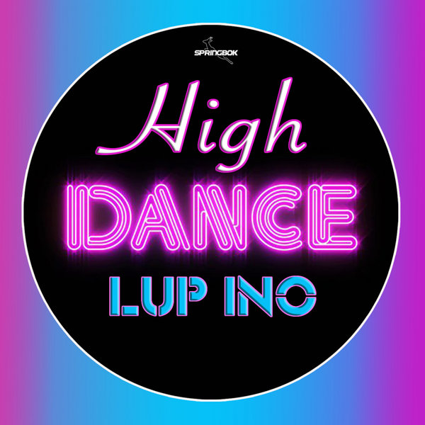 Lup Ino - High Dance / Springbok Records