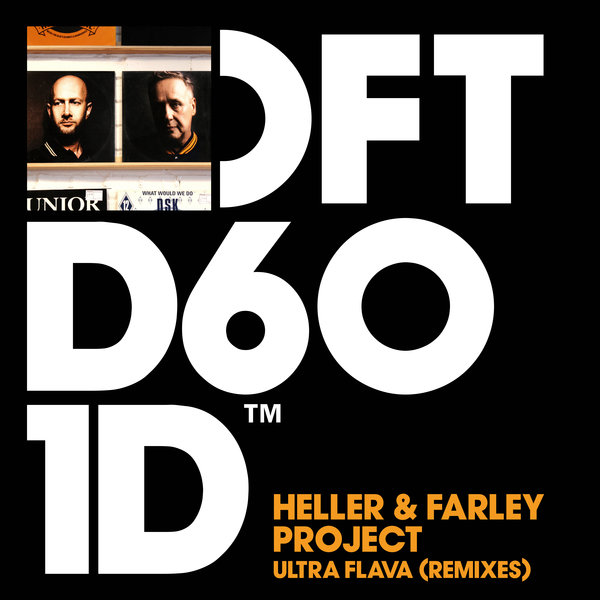 Heller & Farley Project - Ultra Flava (Remixes) / Defected Records