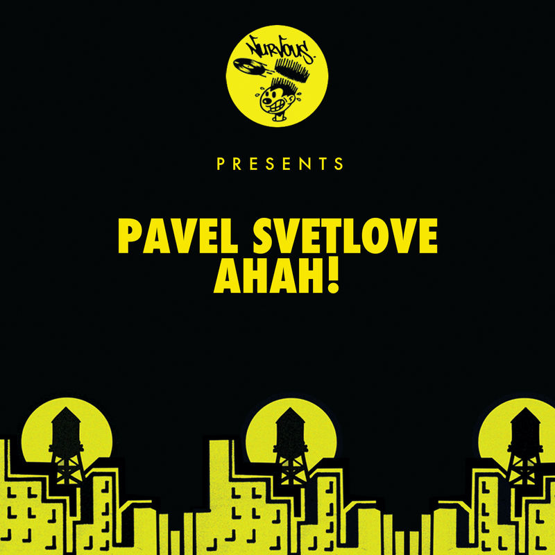 Pavel Svetlove - Ahah! / Nurvous Records