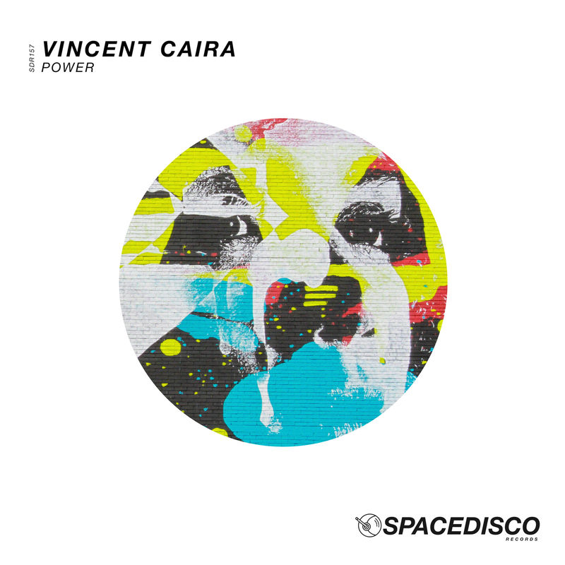 Vincent Caira - Power / Spacedisco Records