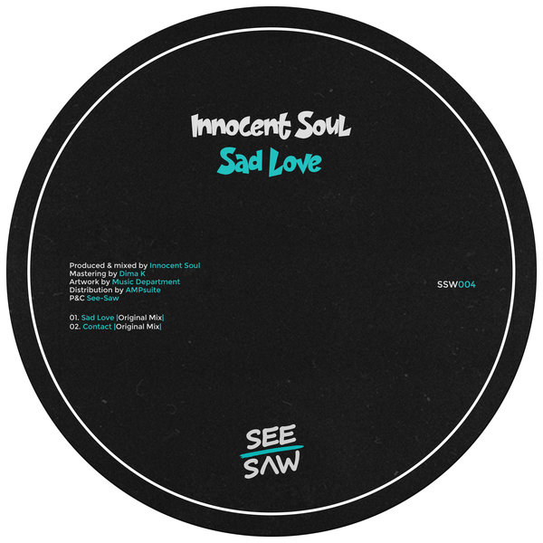 Innocent Soul - Sad Love / See-Saw