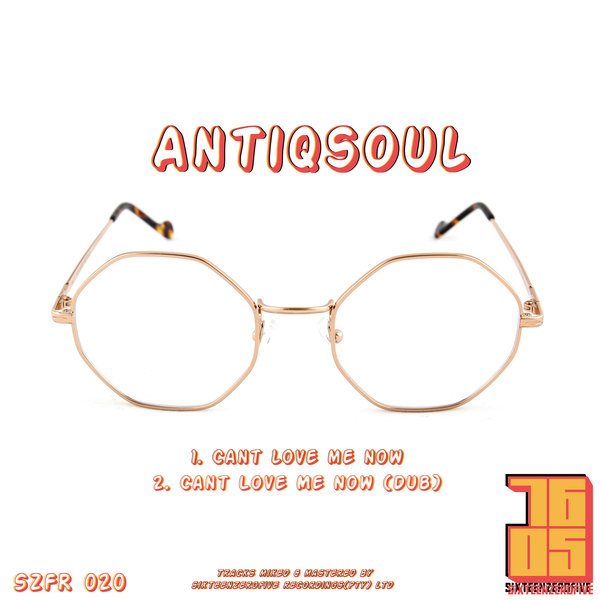 AntiQSoul - Can't Love Me Now / SixteenZeroFive Recordings