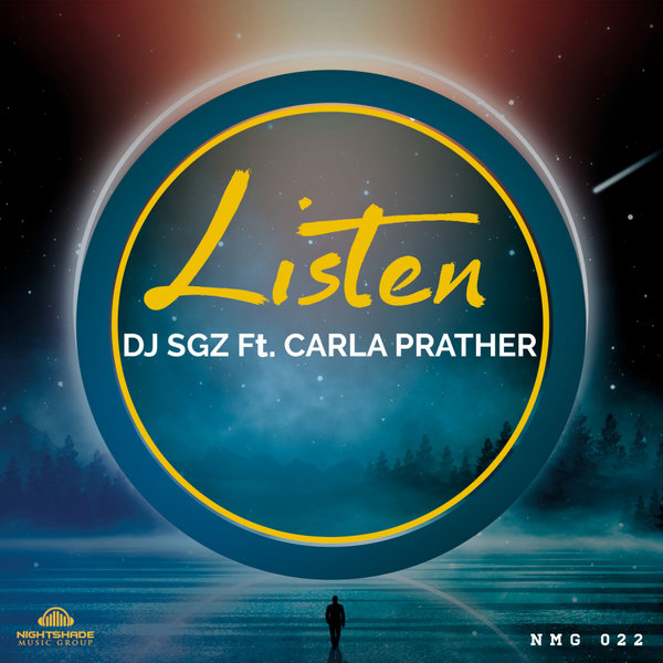 DJ SGZ ft Carla Prather - Listen / Nightshade Music Group