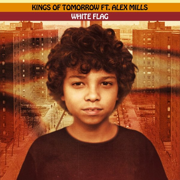 kings Of Tomorrow feat. Alex Mills - White Flag / deepvisionz