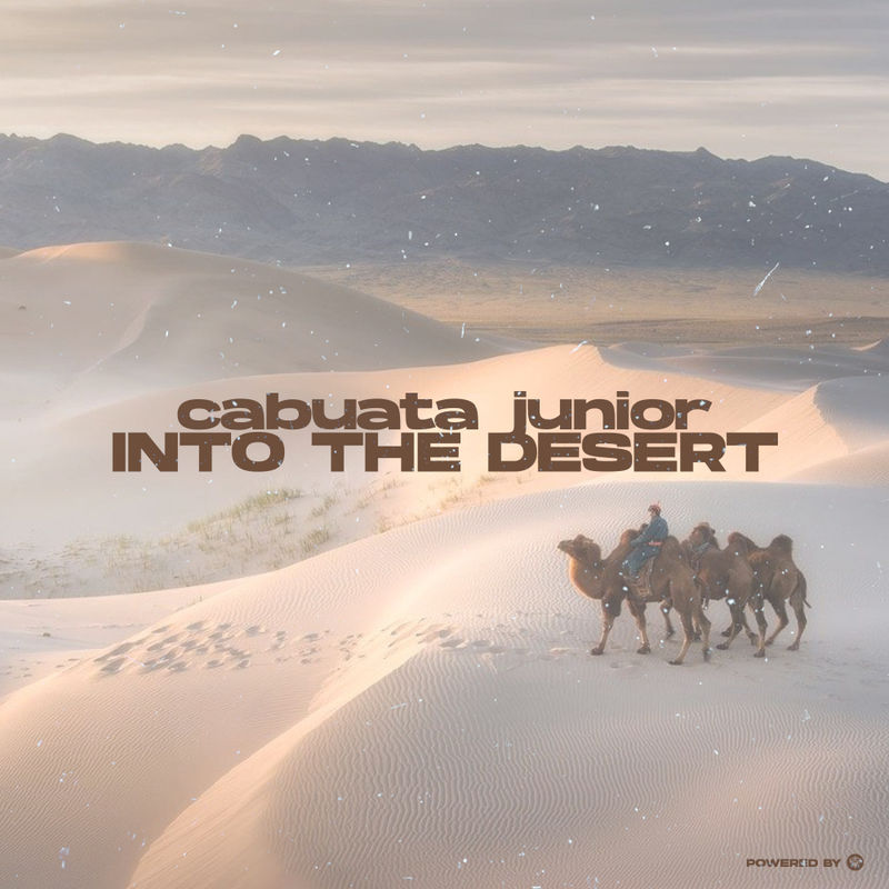 Cabuata Júnior - Into The Desert / Guettoz Muzik