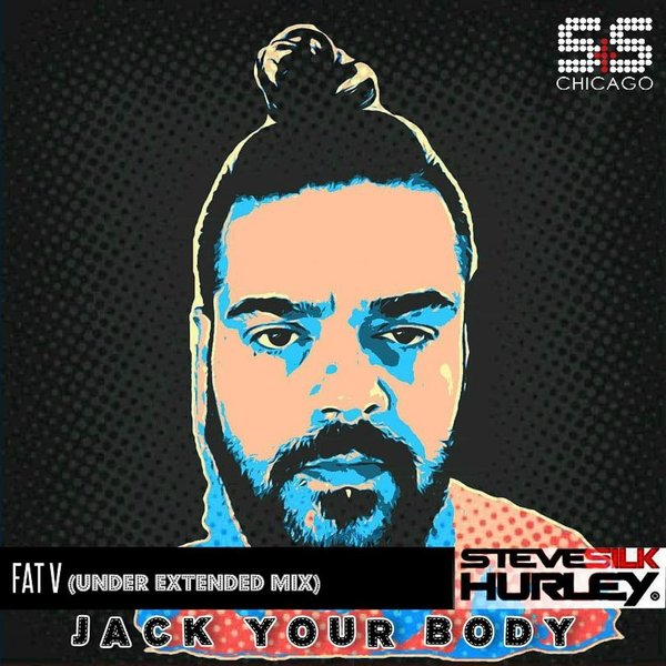 Steve Silk Hurley - Jack Your Body / S&S Records