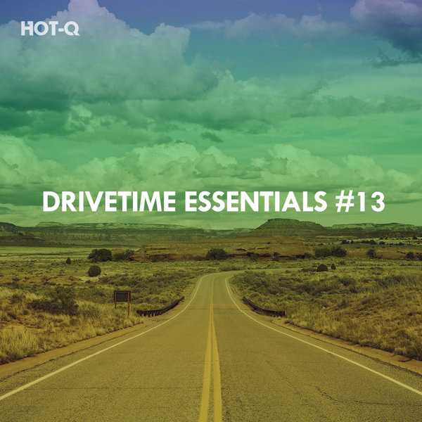HOTQ - Drivetime Essentials, Vol. 13 / HOT-Q