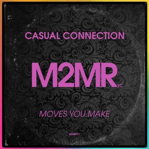 Casual Connection - Moves You Make / M2MR