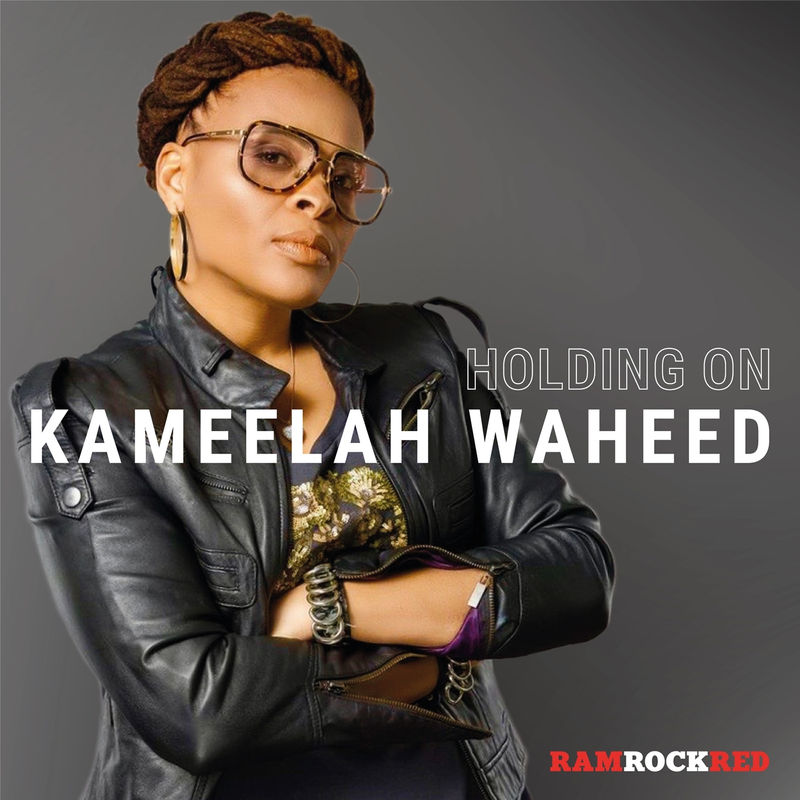 Kameelah Waheed - Holding On / Ramrock Records