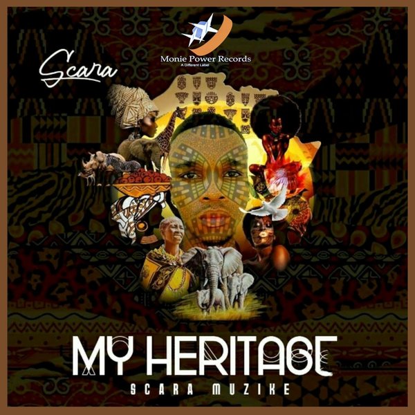 Scara Muzike - My Heritage / Monie Power Records