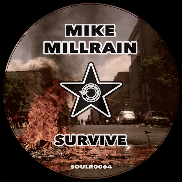 Mike Millrain - Survive / Soul Revolution Records