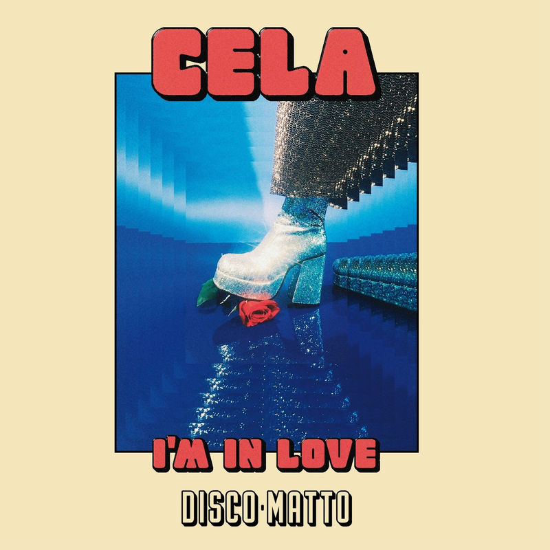 Cela - I'm in Love / Disco Matto