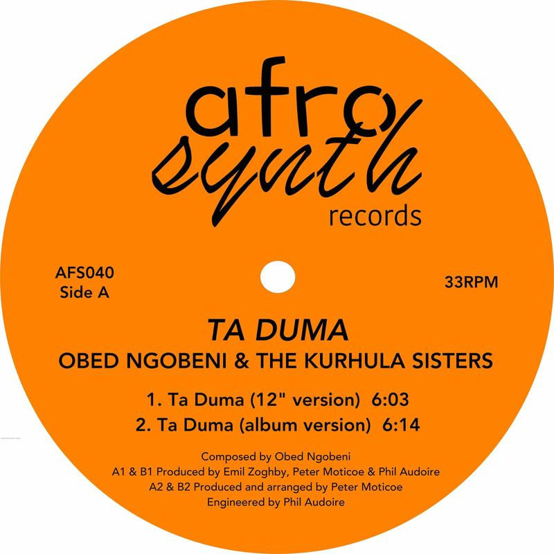 Obed Ngobeni & The Kurhula Sisters - Ta Duma / Afrosynth Records