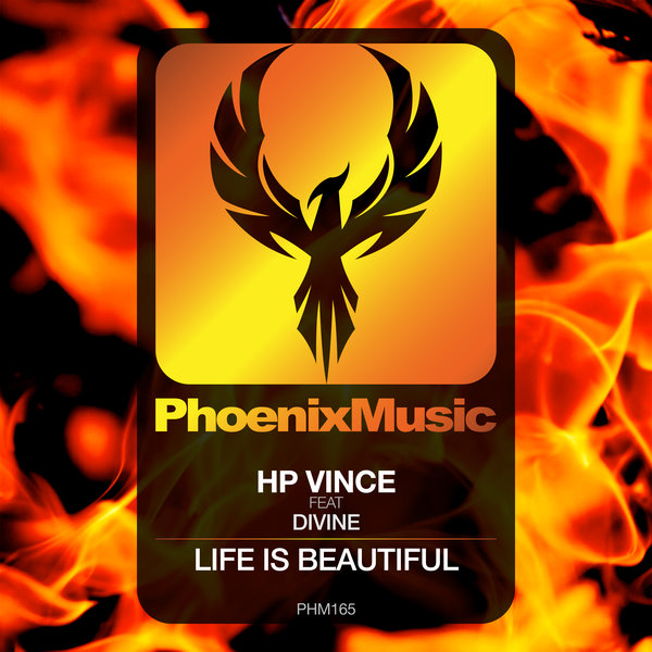 HP Vince, Divine - Life Is Beautiful / Phoenix Music