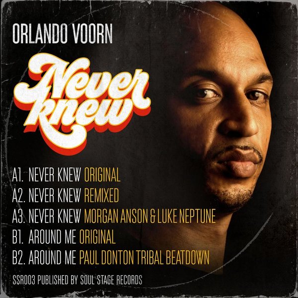 Orlando Voorn - Never Knew EP / Soul Stage