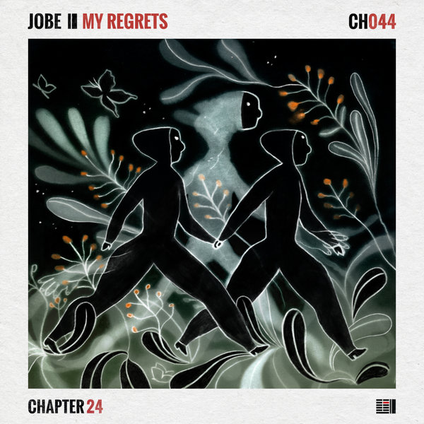 Jobe - My Regrets / Chapter 24 Records