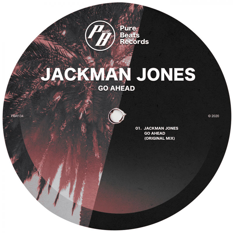 Jackman Jones - Go Ahead / Pure Beats Records