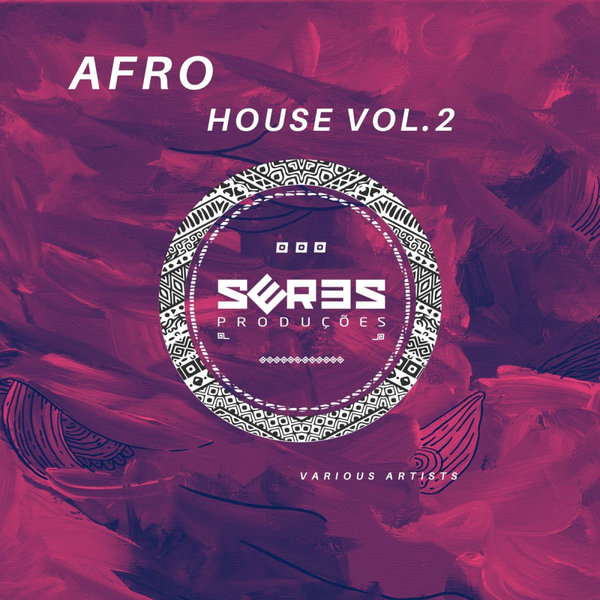 VA - Afrohouse Seres Producoes, Vol.2 / Seres Producoes