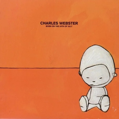 Charles Webster - Born on the 24th of July / Miso