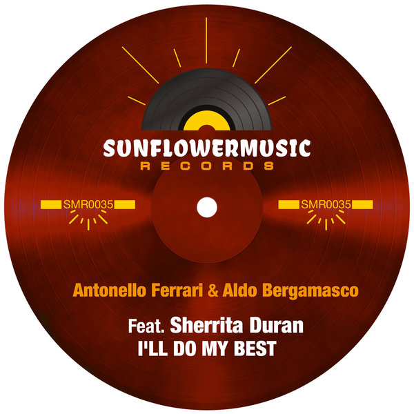 Ferrari & Bergamasco ft Sherrita Duran - I'll Do My Best / Sunflowermusic Records