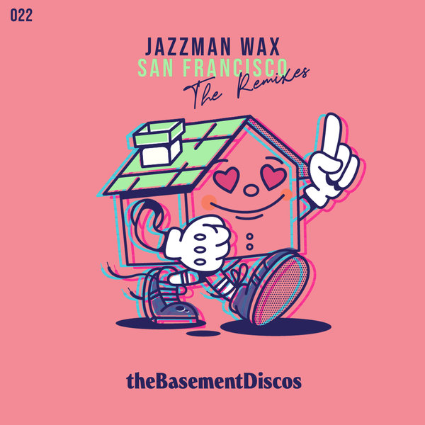 Jazzman Wax - San Francisco "The Remixes" / theBasementDiscos