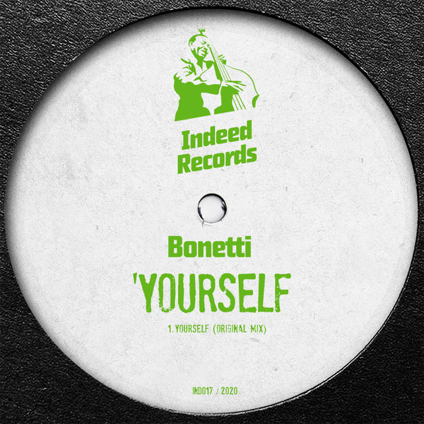 Bonetti - Yourself / Indeed Records