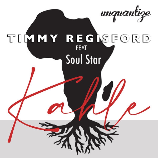 Timmy Regisford & Soul Star - Khale / Unquantize