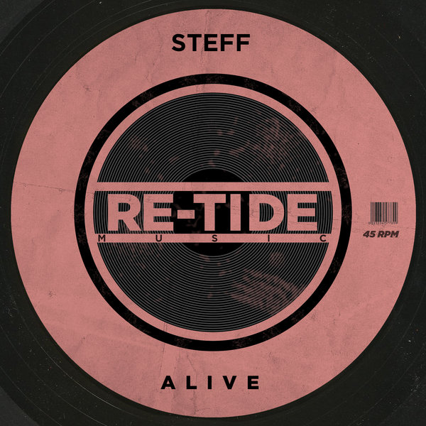 Steff - Alive / Re-Tide Music