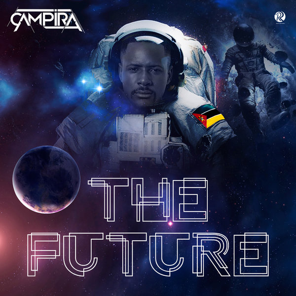 CAMPIRA - The Future / Roots Records Mz