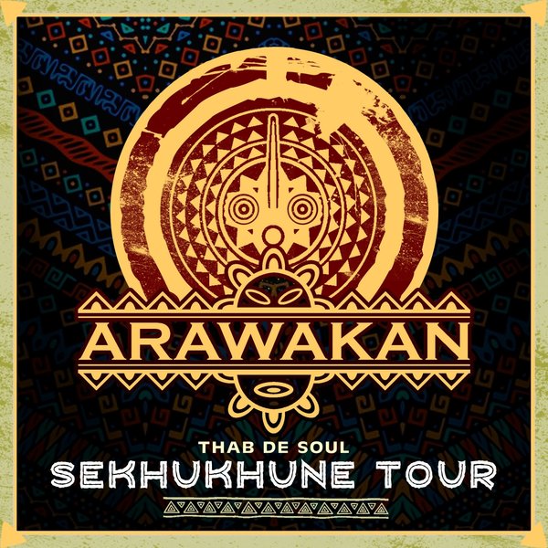 Thab De Soul - Sekhukhune Tour / Arawakan Records