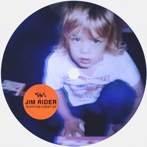 Jim Rider - Quantum Creep EP / Kindisch