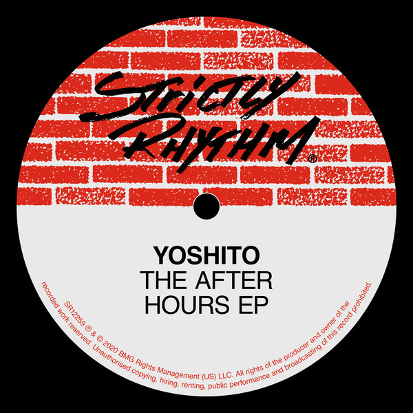 Yoshito - The After Hours EP / Strictly Rhythm Records